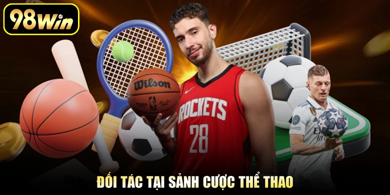 Đối tác tại sảnh cược thể thao